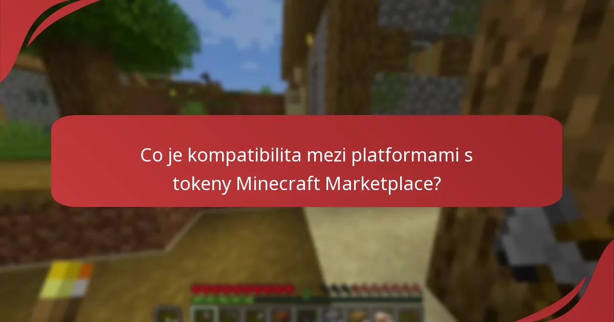 Jak mohu používat tokeny Minecraft Marketplace napříč platformami?