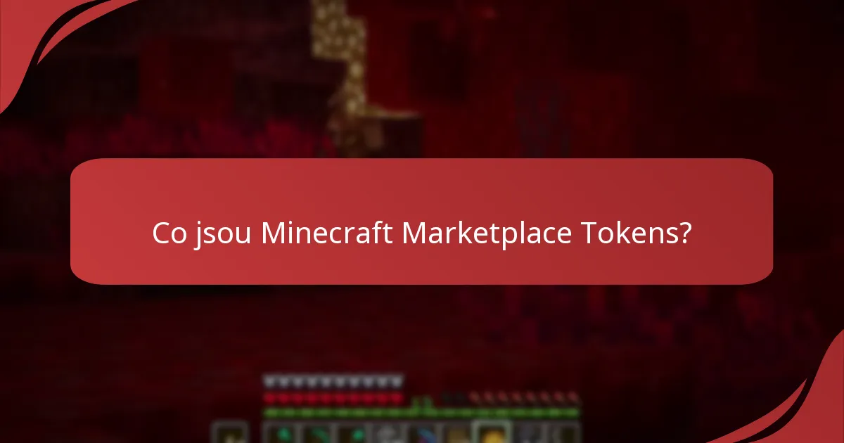 Jak uplatnit Minecraft Marketplace Tokens?