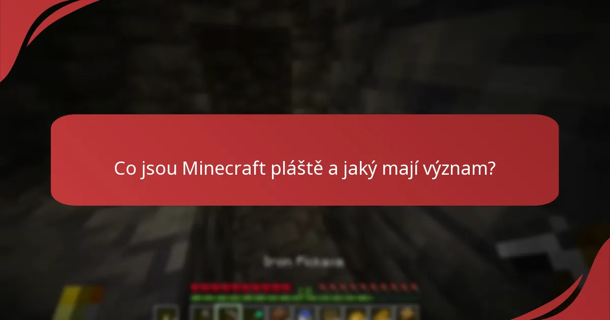 Jaké propagační kódy jsou k dispozici pro Minecraft pláště?