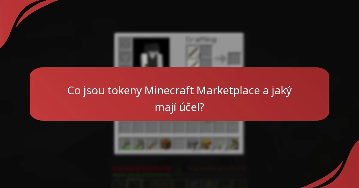 Jak mohu sledovat své uplatněné tokeny Minecraft Marketplace?