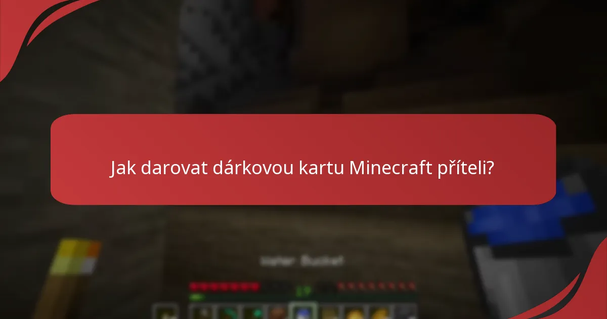Jaká jsou omezení při převodu dárkových karet Minecraft?