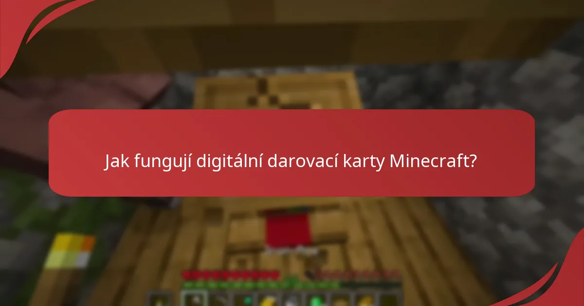 Jak fungují digitální darovací karty Minecraft?