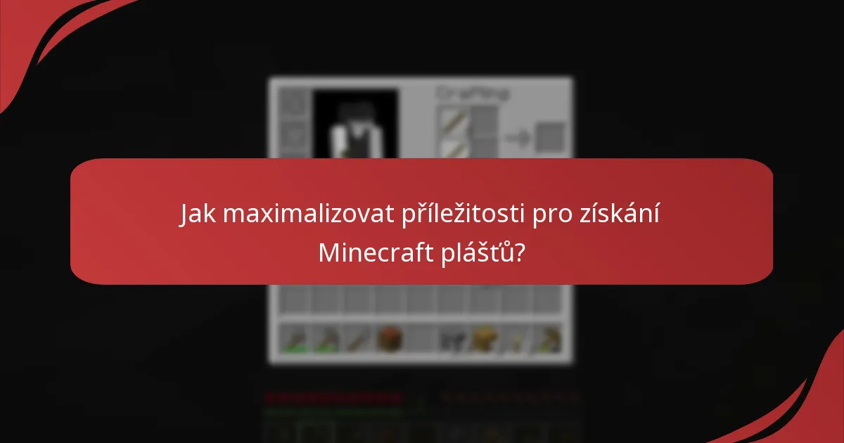 Jaké akce nabízejí exkluzivní Minecraft pláště?