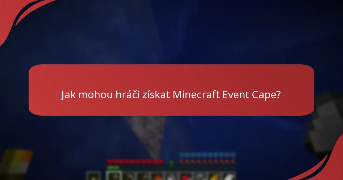 Jaké herní odměny a speciální předměty jsou spojeny s Event Cape?