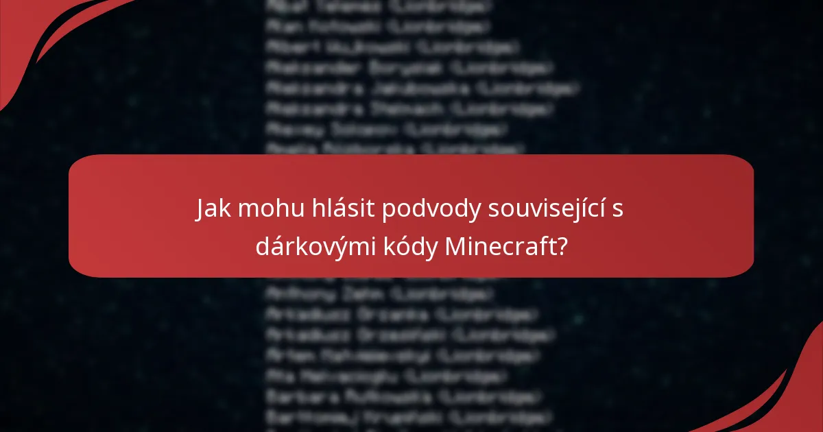 Jak mohu bezpečně uplatnit své dárkové kódy Minecraft?