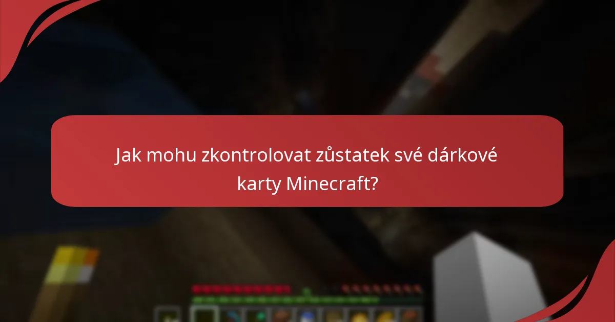Jaká jsou data vypršení platnosti dárkových karet Minecraft?