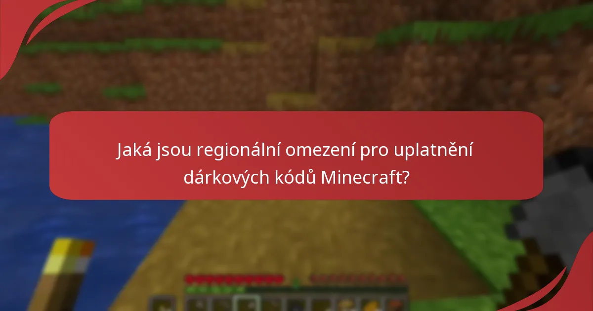 Jaké jsou běžné chyby při uplatnění dárkových kódů Minecraft?