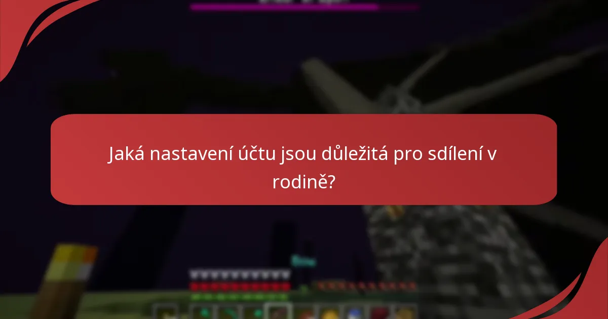 Jak fungují oprávnění v rodinném sdílení Minecraftu?