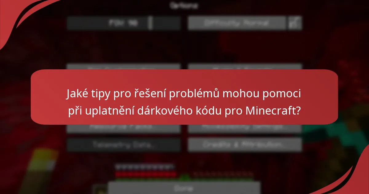 Jaké jsou často kladené otázky ohledně dárkových kódů pro Minecraft?
