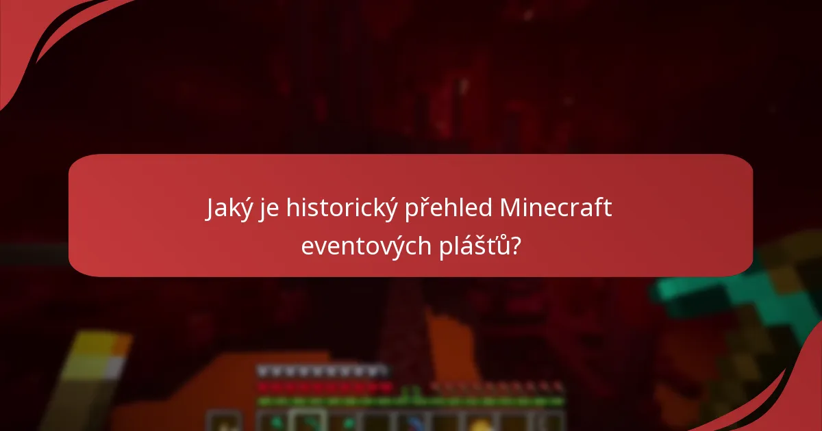 Které Minecraft eventové pláště jsou považovány za nejžádanější?